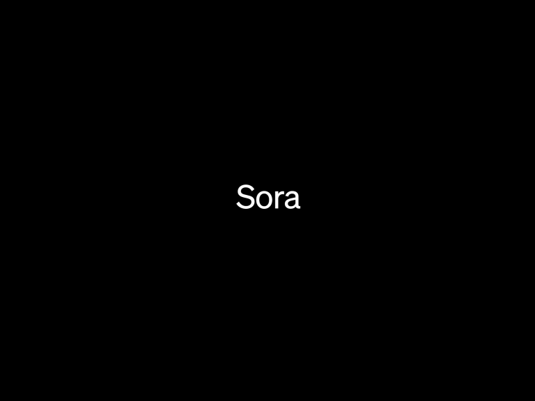 OpenAI Sora