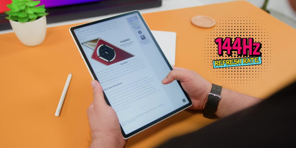 HUAWEI MatePad 12 X (2026) Review: After 1 Week 7 1.6 144hz rate