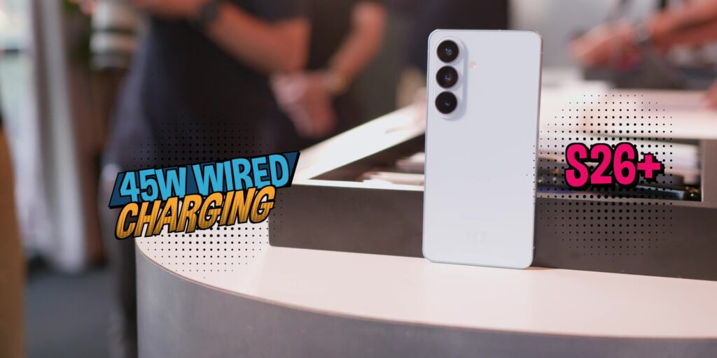 Samsung Galaxy S26 Series First Look: What's NEW? 17 3.2 45W