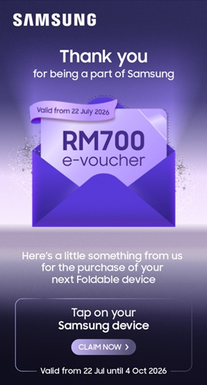 Get Ready to Unfold: Samsung Malaysia Drops Massive RM700 Voucher Ahead of Next Galaxy Launch! 1 Samsung Members RM700 e-voucher